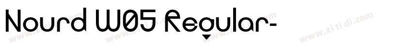 Nourd W05 Regular字体转换 Nourd W05 Regular字体转换